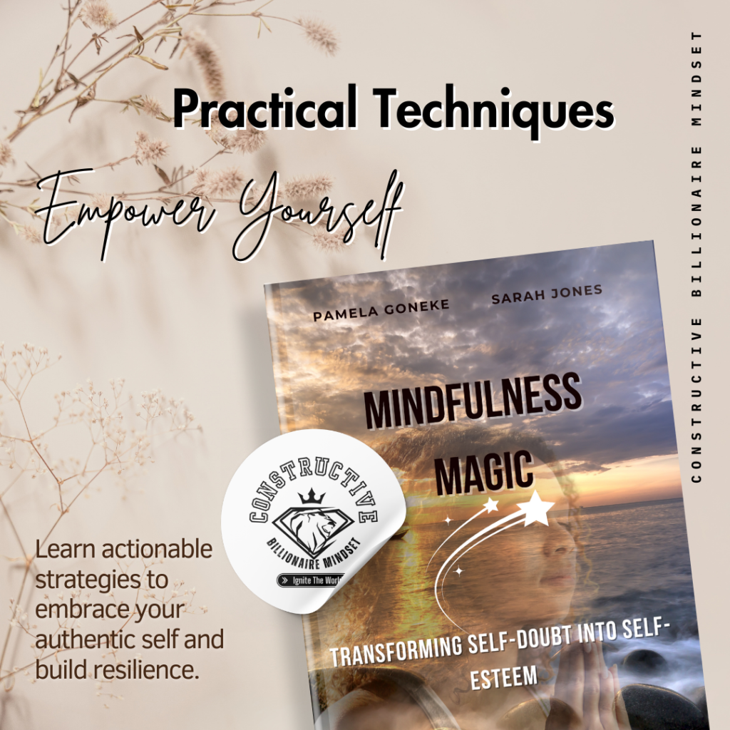 Mindfulness Magic: Transforming Self-Doubt Into Self-Esteem