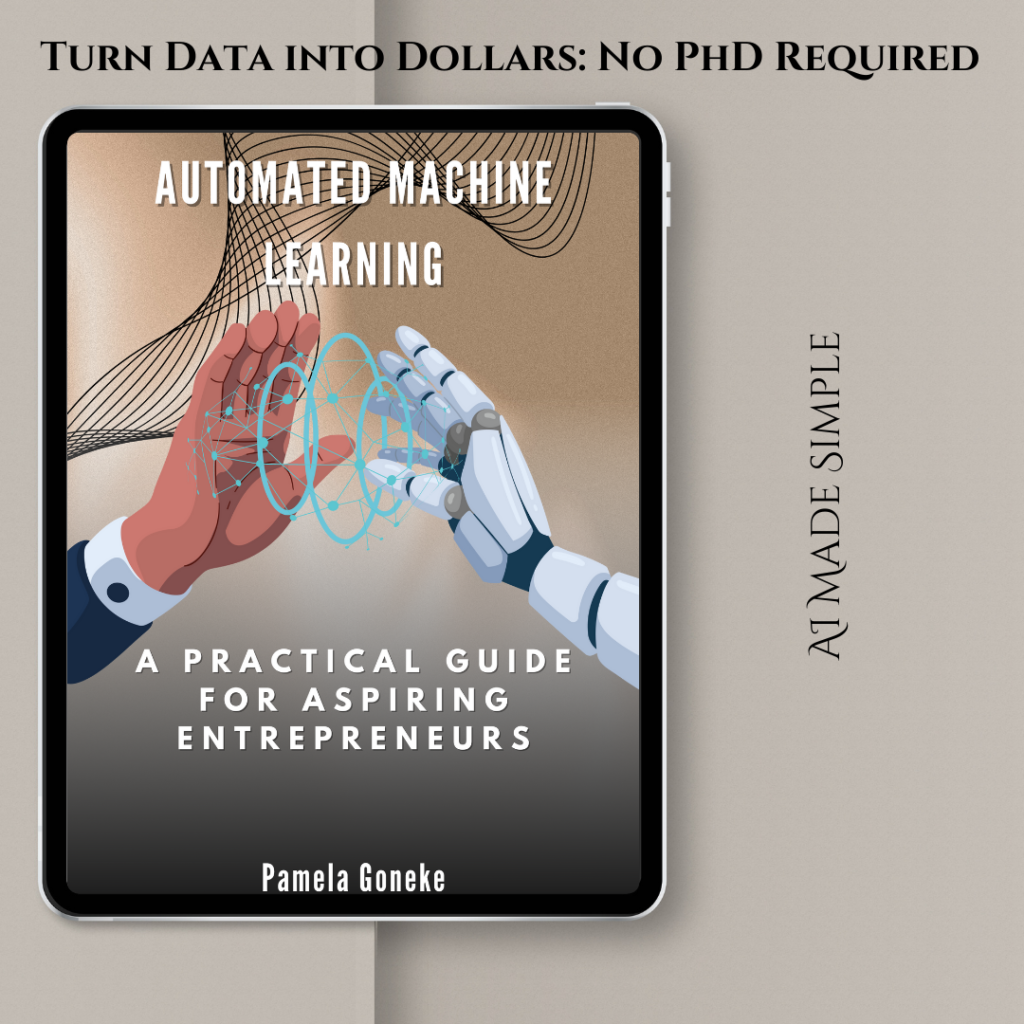 AutoML, Artificial Intelligence, Business Technology, Machine Learning, Business Automation