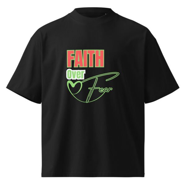 Faith Over Fear Unisex organic oversized high-neck t-shirt